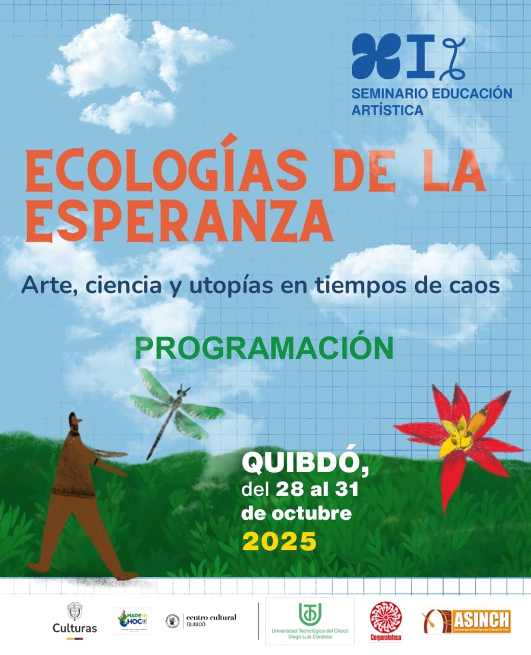 UTCH Invita al XIX Seminario de Educación Artística: "Ecologías de la Esperanza" en Quibdó