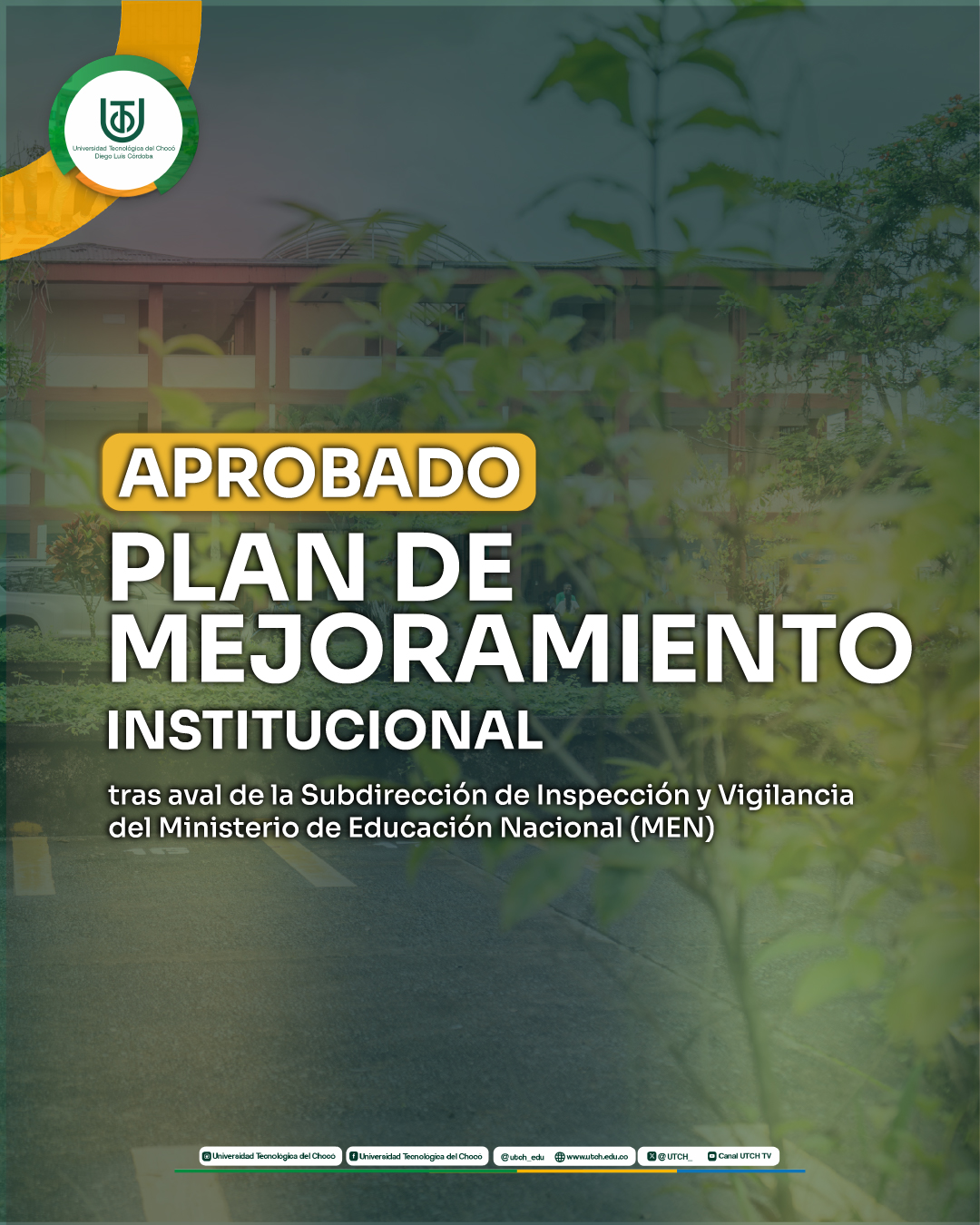 La UTCH Recibe luz verde del MEN para superar las medidas de vigilancia